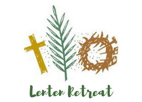 Lenten Reflections Retreat with Deacon Ernest Grosso